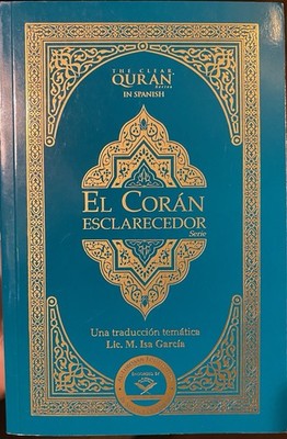 The Clear Quran Series in Spanish, Lic. M. Isa Garcia, turquoise and gold