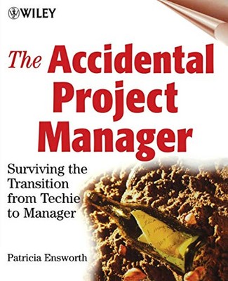 The Accidental Project Manager: Surviving The Übergang Von Te
