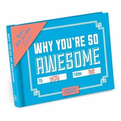 Why You're So Awesome Fill in the Love - Diary, by Knock Knock - Very Good b