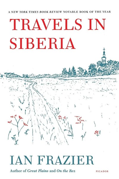 Travels In Siberia Ian Frazier Taschenbuch Kartoniert / Broschiert Englisch 2011-image