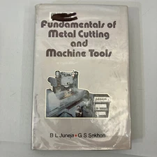 Ex-Library Fundamentals of Metal Cutting and Machine Tools HCDJ Juneja & Sekhon