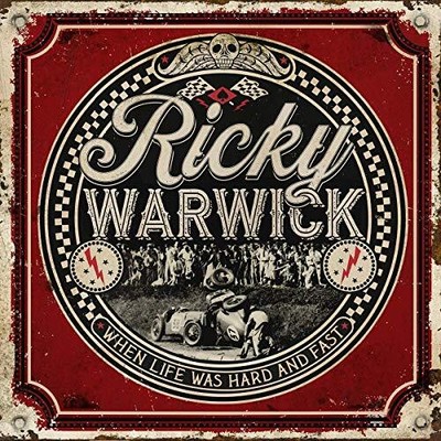 Ricky Warwick When Life Was Hard and Fast (CD) Album