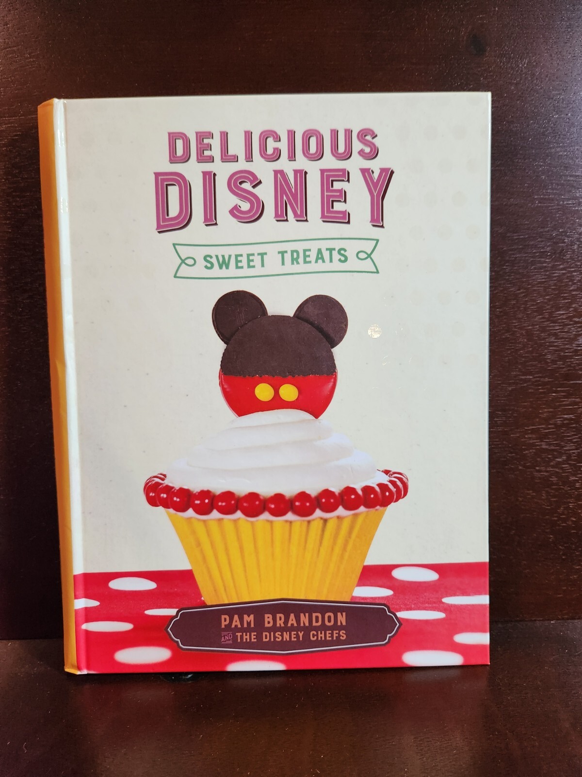 DELICIOUS DISNEY SWEET TREATS By Pam Brandon *Excellent Condition*