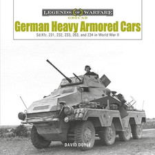 German Heavy Armored Cars: Sd.Kfz. 231, 232, 233, 263,  - Hardback NEW Doyle, Da