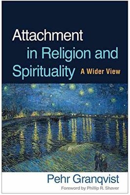 Attachment in Religion and Spirituality: - Hardcover, by Granqvist Pehr - New h