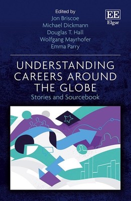 Understanding Careers Around the Globe: Stories and Sourcebook by Jon Briscoe Ha