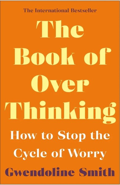 The Book Of Overthinking | Gwendoline Smith | Taschenbuch | Allen & Unwin | 2021-image