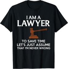 Cool Lawyer Design For Men Women Attorney Law School Lawyer T-Shirt