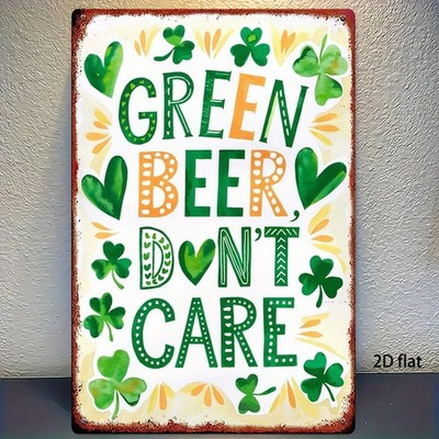 St. Patrick's Day Green Beer Don't Care Tin Metal Signs Home Décor 8x12