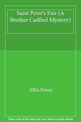 Saint Peter's Fair (A Brother Cadfael Mystery),Ellis Peters