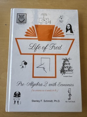 Life of Fred--Pre-Algebra 2 with Economics - Hardcover FREE SHIP