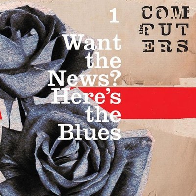 Computers Want the News Here's the Blues double 7'' vinyl UK One Little Indian