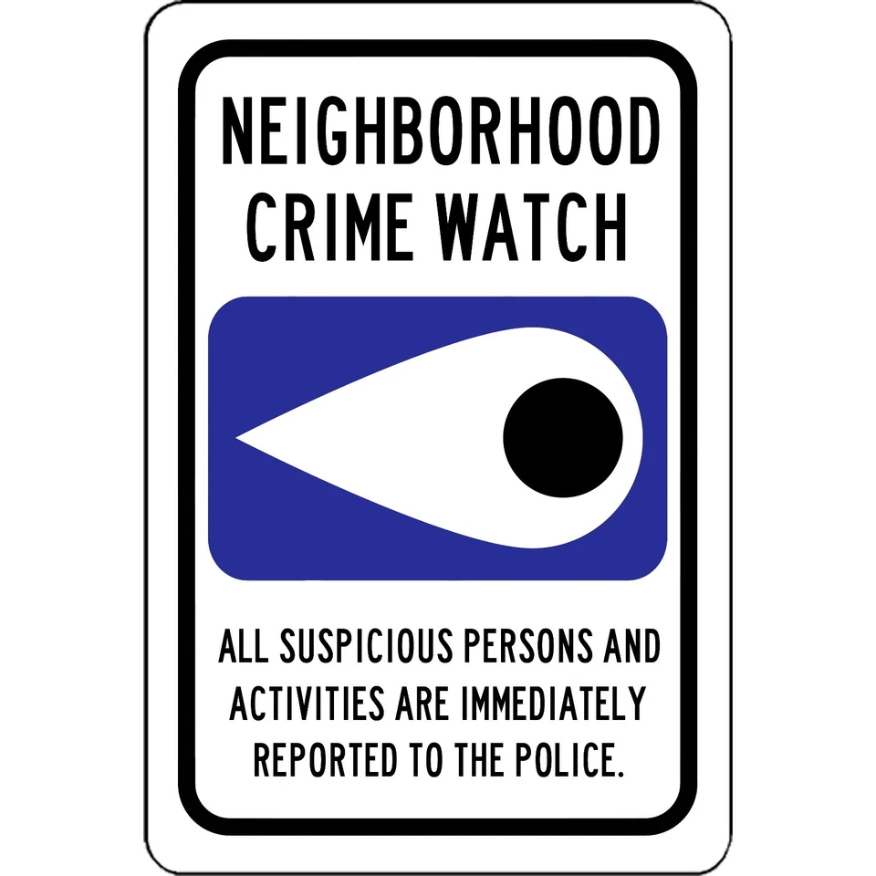 MERIDIAN Neighborhood Crime Watch Security Warning Sign 8" x 12" Aluminum Sign