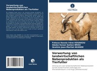 Fokouo Kessia IrèNe Kouakou (U. A.) | Verwertung Von Landwirtschaftlichen...