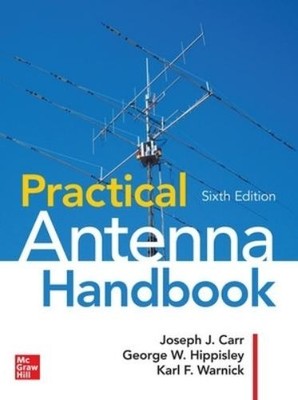 Karl F. Warnick Joseph Carr George Practical Antenna Handbook, Six (Taschenbuch)