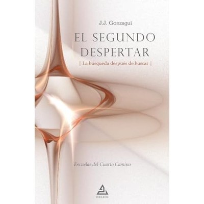 El segundo despertar: La b�squeda despu�s de buscar - Spanish Language Paperback