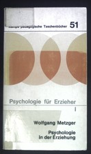 Psychologie in der Erziehung. Kamps pädagogi...