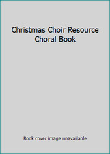 Christmas Choir Resource Choral Book by value 
