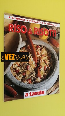 RISO E RISOTTI A TAVOLA - Rivista CUCINA RICETTE GASTRONOMIA
