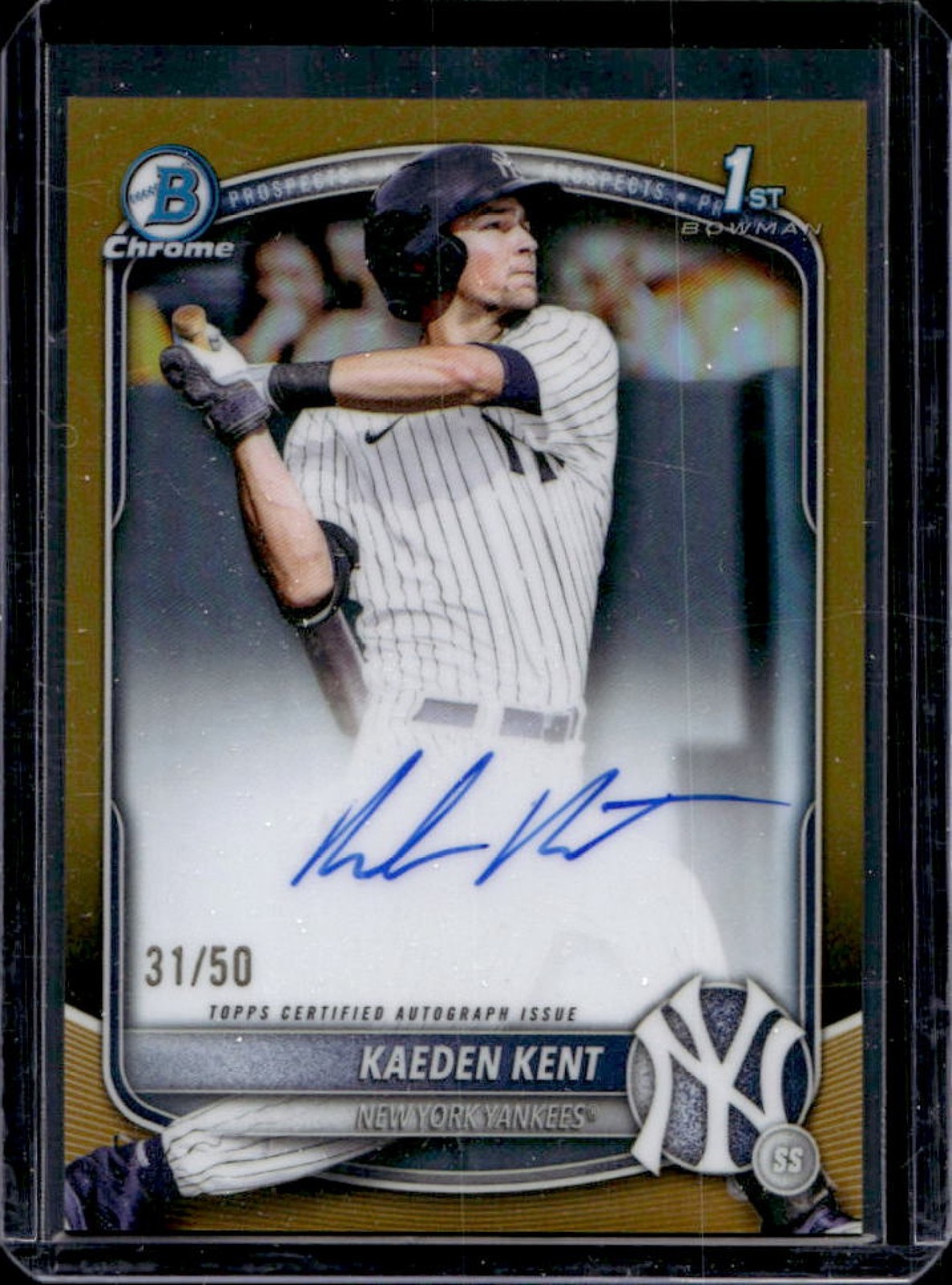 2025 Bowman Draft Kaeden Kent Chrome Auto Gold Refractor 1st #/50 Yankees