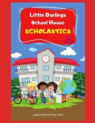 Little Darlings School House Scholastics 4th Grade ELA  - Paperback NEW JESSICAL