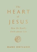 The Heart Of Jesus | Dane Ortlund | Englisch | Taschenbuch | 2024
