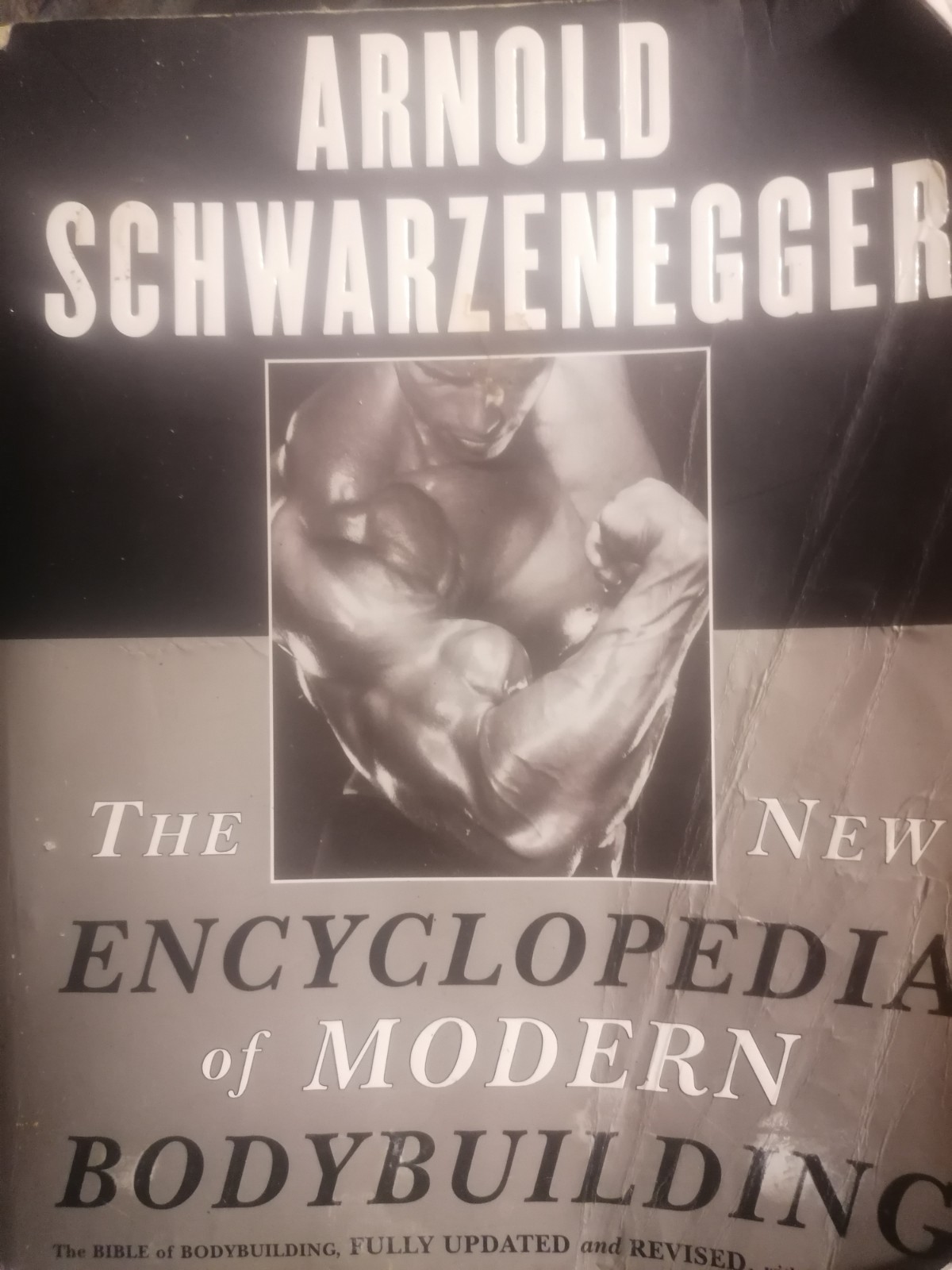 New Encyclopedia of Modern Bodybuilding : Arnold Schwarzenegger