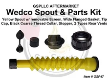 GAS SPOUT & PARTS KIT for WEDCO Brand -Spout, Stopper, Collar, 2 Kinds Vent Caps