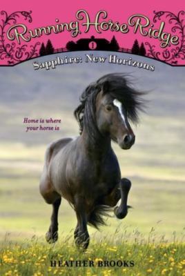 Running Horse Ridge #1: Sapphire: New Hor- 0061429805, paperback, Heather Brooks