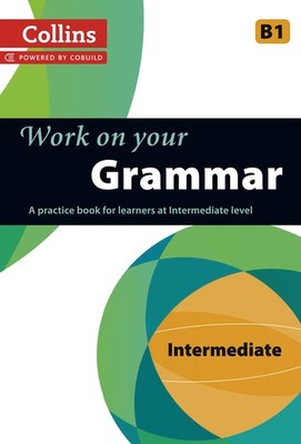 Grammar: B1 (Collins Work on Your...), Collins 9780007499625 Free Shipping+-