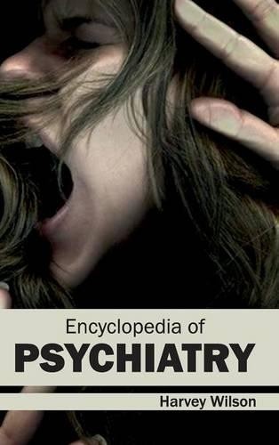 Encyclopedia of Psychiatry (Hardback)