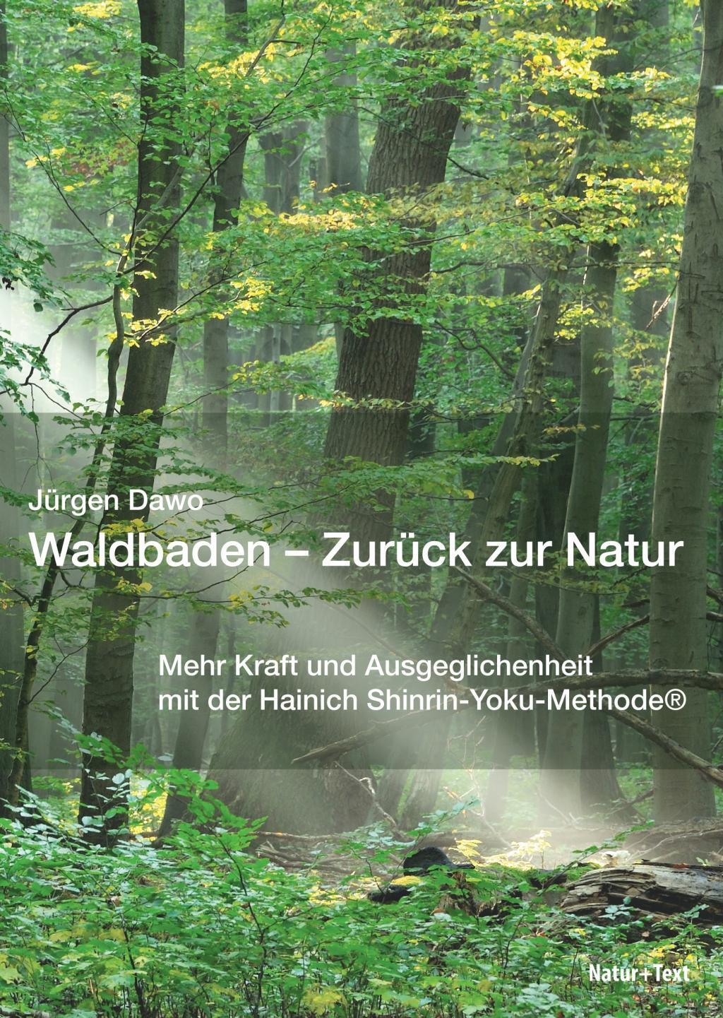 Thumbnail - Waldbaden - Zurück Zur Natur Jürgen Dawo 9783942062381