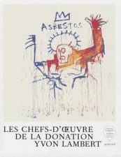 Les Chefs-d'oeuvre de la Donation Yvon Lambert  hardcover New
