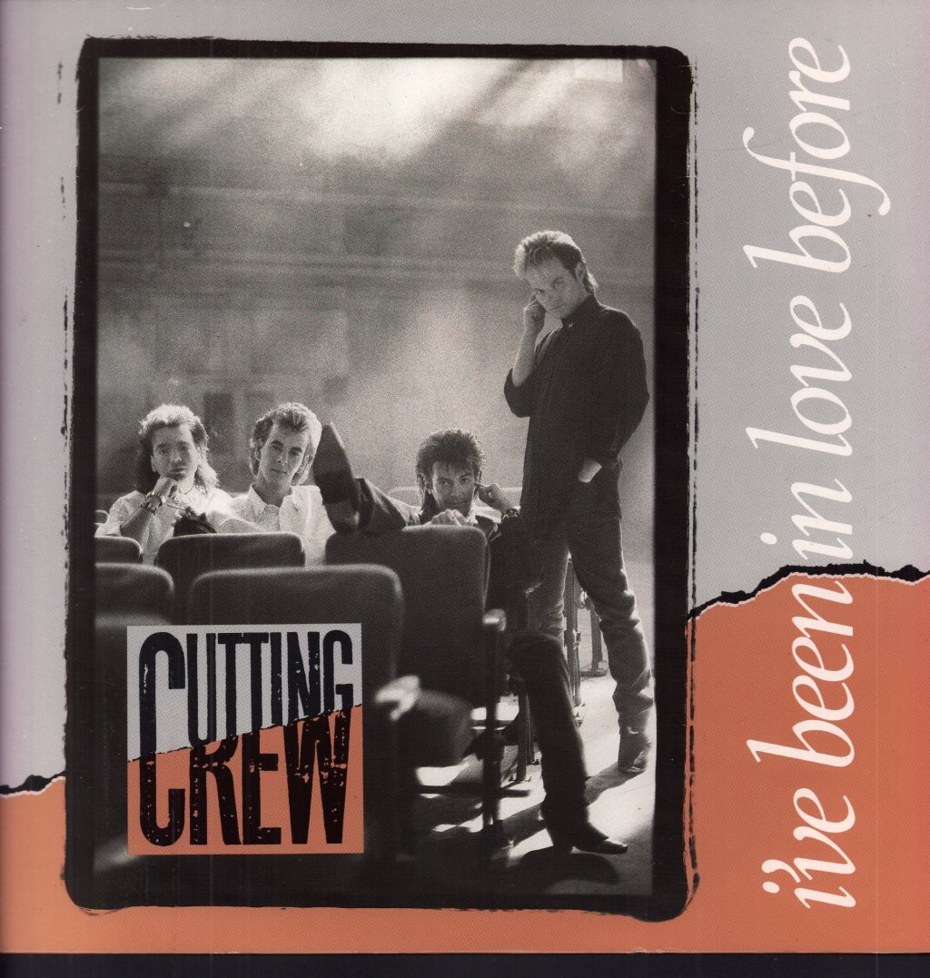 Cutting Crew I've Been In Love Before 7"" vinyl UK Siren 1986 in pic sleeve