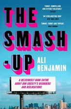 The Smash-Up: a delicious satire from a breakou. Benjamin.#+,.#+,.#+,.#