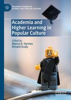 Marcus K. Harmes (U. A.) | Academia And Higher Learning In Popular Culture | Xii