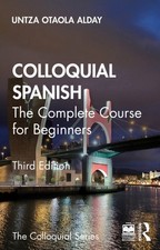 Colloquial Spanish by Untza Otaola Alday (Paperback Book)