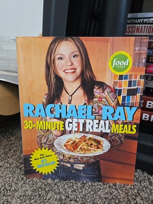 Rachael Ray's 30-Minute Get Real Meals : Eat Healthy Without Going to...