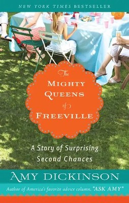 The Mighty Queens of Freeville: A Story of Surprising Second Chances - Dickinson