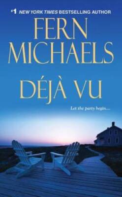 Deja Vu (Sisterhood) - Mass Market Paperback By Michaels, Fern - GOOD