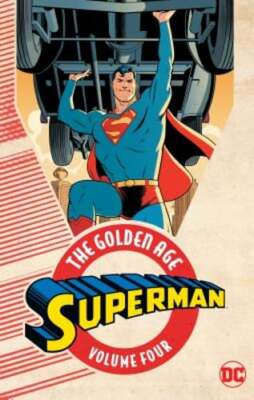 Superman: The Golden Age Vol. 4 by Various: New