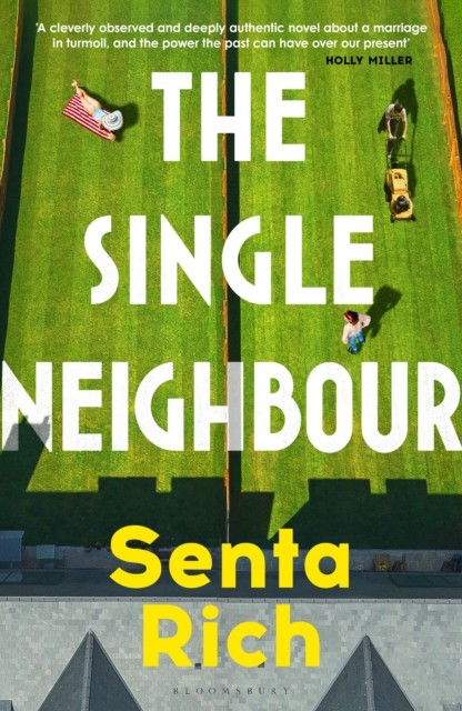 The Single Neighbour by Senta Rich (Hardback Book)