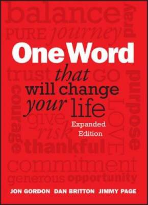 One Word That Will Change Your Life, Expanded Edition - Hardcover - VERY GOOD