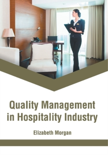 Quality Management In Hospitality Industry Hardback 9781639874699 EBay quality-management-in-hospitality-industry-hardback-9781639874699-ebay