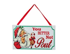 KURT S. ADLER "YOU BETTER NOT POUT" WOODEN SIGN GLITTER CHRISTMAS ORNAMENT