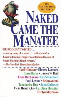 Naked Came the Manatee Carl Hiaasen, Dave Barry paperback Used - Good