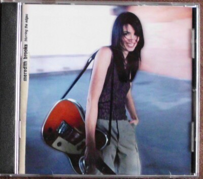 Meredith Brooks * CD * Blurring The Edges * Bitch * I Need * Stop * Somedays u.a