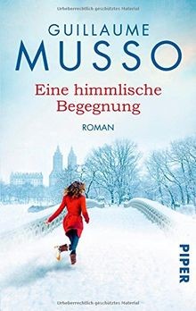 Eine himmlische Begegnung: Roman von Musso, Guillaume | Buch | Zustand gut