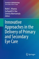 Innovative Approaches In The Delivery Of Primary And Secondary Eye Care Srinivas