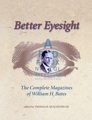 Better Eyesight: The Complete Magazines of William H. Buch North Atlantic Books